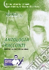 Antologia di racconti dedicata a Fabrizio Catalano. Premio letterario nazionale «Caro Fabrizio, ti racconto di un'attesa». Sezione Senior libro