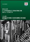 Manuale di riparazione e manutenzione moto e scooter. Vol. 2: Attrezzatura e meccanica di base nell'automotive libro di Zacchetti Marco