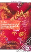 La straordinaria storia di Francesca Sanna Sulis donna di Sardegna libro di Lai Ada