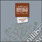 L'impegno sociale delle aziende in Italia. 7º rapporto di indagine 2016 libro