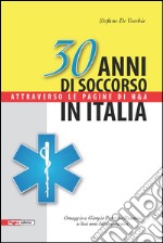 30 anni di soccorso in Italia attraverso le pagine di N&A