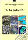 Gis day Calabria 2015. Ediz. italiana libro