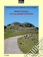 Monte Cocuzzo e le sue pendici tirreniche 1:25.000 libro