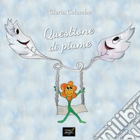 Questione di piume