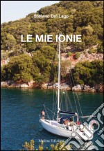 Le mie ionie libro