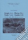 Attegia-Attéa Fluvius-Fiòio Torus-Toràle Gualdo-Gàlli. Storia di parole nell'area tiburtino-sublacense libro di Sciarretta Franco