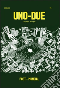 Uno-due post-mundial