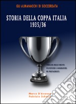 Storia della Coppa Italia 1935/36 libro