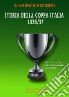 Storia della Coppa Italia 1936/37 libro