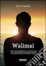 Walimai, il vento libro