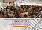 Incontri. Immagini dal Convegno internazionale «Per cercare in comune un nuovo sguardo sull'umanità»