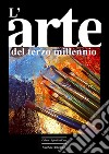 L'arte del terzo millennio libro