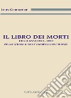 Il libro dei morti degli anni 1818-1819 nella chiesa di Sant'Ambrogio in Firenze libro di Giambastiani Laura