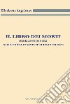 Il libro dei morti degli anni 1818-1821 nella chiesa di Santa Felicita in Firenze libro