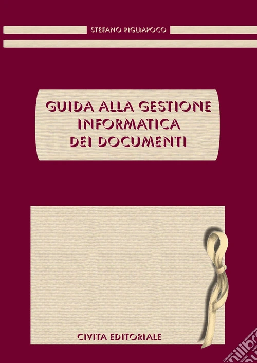 Guida alla gestione informatica dei documenti