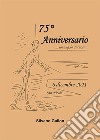 75° anniversario libro