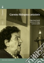 Giannina Malaspina cantastorie. Ediz. italiana e francese. Con CD-Audio libro