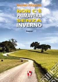Non c'è primavera senza inverno