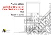 Franco Albini. Padiglioni INA nelle fiere di Milano e Bari 1935. Ediz. italiana e inglese libro