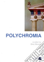 Polychromia. Ediz. bilingue libro