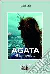 Agata di Lampedusa libro di Restelli Luisa