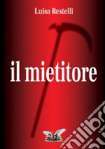 Il mietitore libro