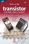 Transistor libro di Lunghi Paolo