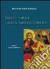 Sulle orme della misericordia. Anno C tempo ordinario libro