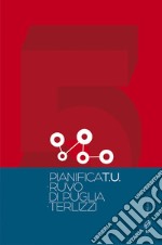 Pianifica T.U.. Vol. 5:  Ruvo di Puglia. Terlizzi libro