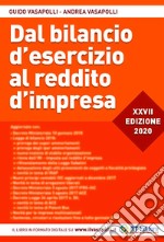 Dal bilancio d'esercizio al reddito d'impresa libro