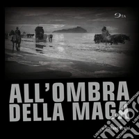 All'ombra della maga