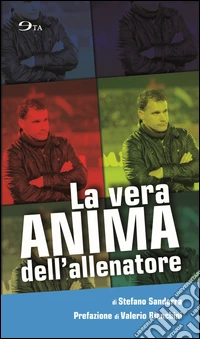 La vera anima dell'allenatore libro