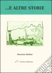 ... E altre storie