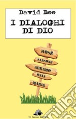 I dialoghi di Dio