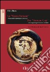 La 'Tazza Farnese'. Nuova Analisi Egittologico-Semiotica. the 'Farnese Cup'. A New Egyptological-Semiotic Analysis libro