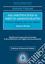 Dal diritto civile al diritto amministrativo. Manuale integrato delle due materie