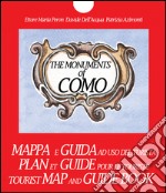 The monuments of Como. Tourist map and guidebook libro