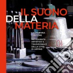 Il suono della materia. La campana d'autore. Artigianato artistico e tradizionale della città di Arpino