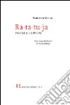 Ra-ta-tu-ja. Parole alla prova libro