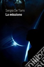 La missione