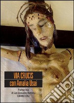 Via Crucis con Amalia Usai