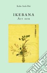 Ikebana. Art zen