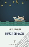 Pupazzi di pioggia libro