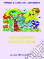 Una mimosa di nome Mimì