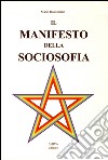 Il manifesto della sociosofia libro di Haussmann Mario