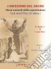 L'infezione del sacro. Storia naturale della superstizione libro