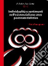 Individualità e sentimenti nell'esistenzialismo ateo postmaterialistico libro di Tamagnone Carlo