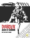 Alba di sangue. Diabolik libro di Cappi Andrea Carlo Mazzoni R. (cur.)