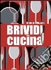 Brividi in cucina libro