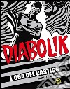 L'ora del castigo. Diabolik libro di Cappi Andrea Carlo Mazzoni R. (cur.)